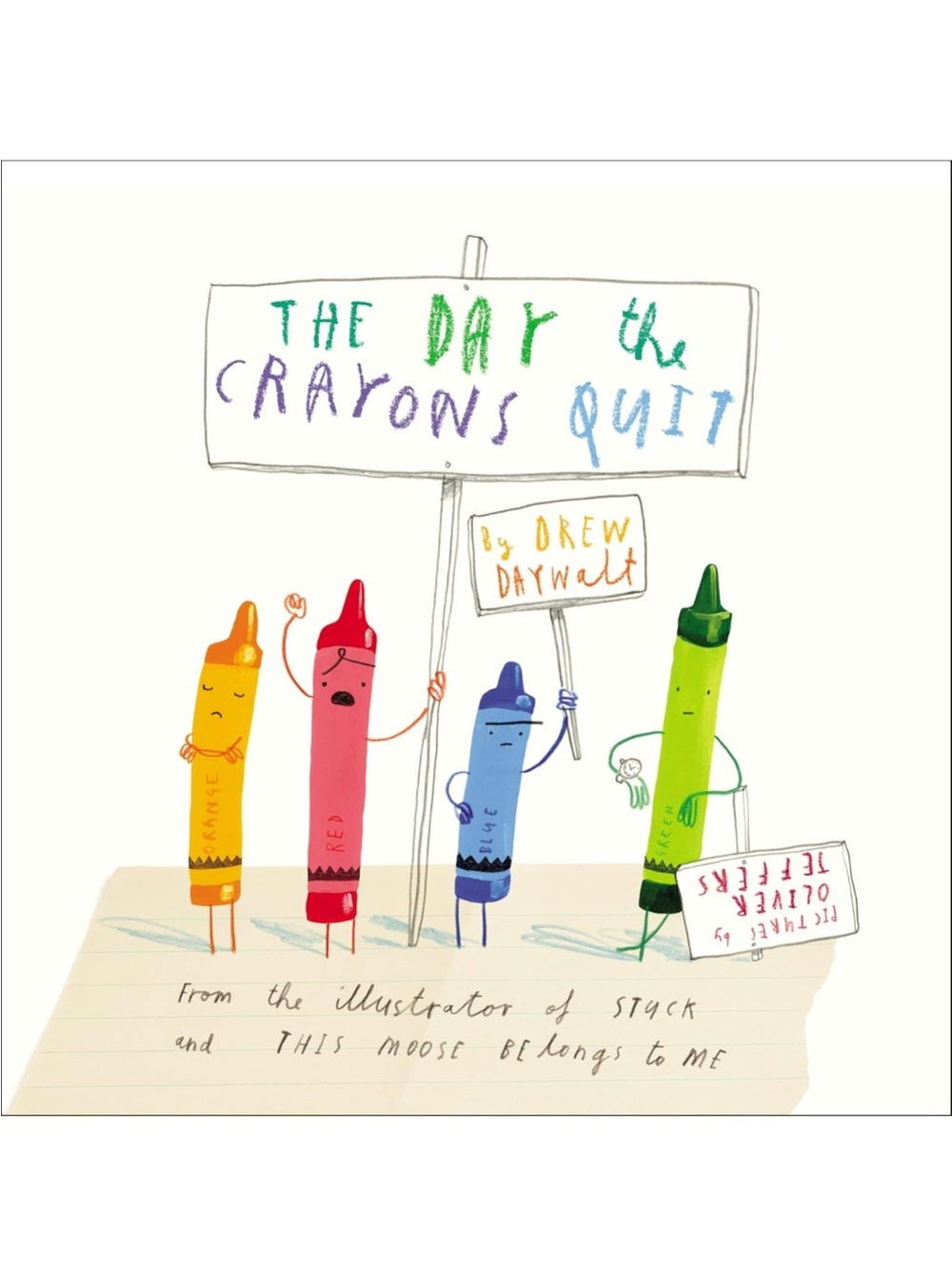 The Day the Crayons Quit By Drew Dewalt
